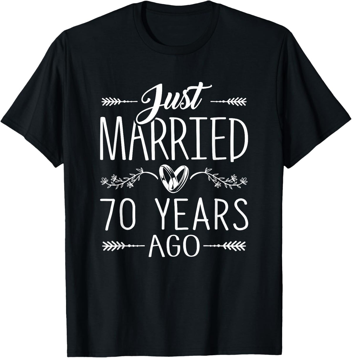 70th Wedding Anniversary Married Couple 70 Years of Marriage T-Shirt