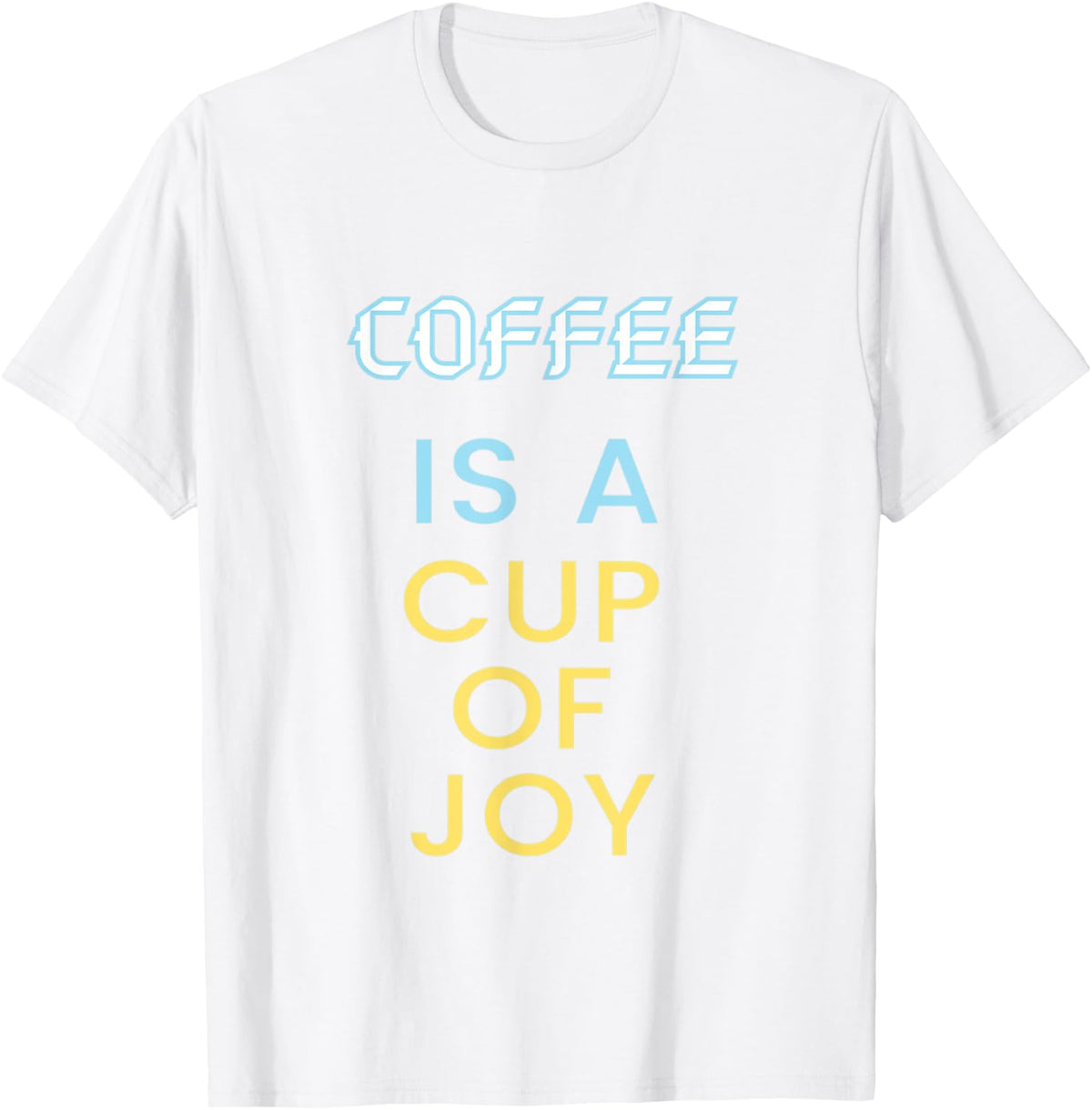 Funny Tees Coffee Lover Quotes Gift for Women Men T-Shirt